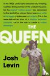 Levin, Josh - The Queen