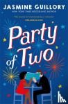 Guillory, Jasmine - Party of Two - This opposites-attract rom-com from the author of The Proposal is 'an utter delight' (Red)!