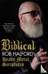 Halford, Rob - Biblical - Rob Halford's Heavy Metal Scriptures