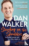 Walker, Dan, Jr. - Standing on the Shoulders