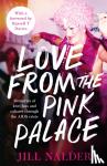 Nalder, Jill - Love from the Pink Palace