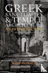 Emerson, Mary (Independent Scholar, UK) - Greek Sanctuaries and Temple Architecture