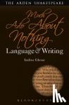 Ghose, Indira (University of Fribourg, Switzerland) - Much Ado About Nothing: Language and Writing - Language and Writing