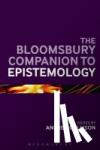  - The Bloomsbury Companion to Epistemology