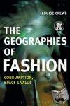Crewe, Louise (University of Nottingham, UK) - The Geographies of Fashion