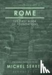 Serres, Professor Michel (Stanford University, USA) - Rome - The First Book of Foundations