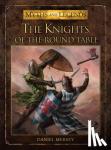 Mersey, Daniel - The Knights of the Round Table