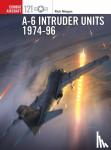 Morgan, Rick - A-6 Intruder Units 1974-96