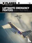 Robert Forsyth - Luftwaffe Emergency Fighters