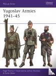 Thomas, Nigel, Babac, Dusan - Yugoslav Armies 1941-45