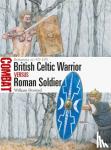 Horsted, William - British Celtic Warrior vs Roman Soldier