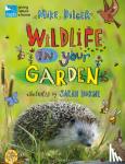 Dilger, Mike - RSPB Wildlife in Your Garden
