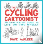 Walker, Dave - The Cycling Cartoonist - An Illustrated Guide to Life on Two Wheels