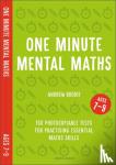 Brodie, Andrew - One Minute Mental Maths for Ages 7-9
