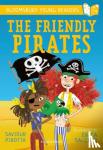 pirotta, saviour - Friendly pirates: a bloomsbury young reader