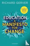 Gerver, Richard - Education: A Manifesto for Change - A Manifesto for Change