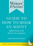 Rennoldson, James - Writers' & Artists' Guide to How to Hook an Agent