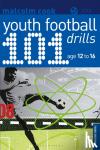 Cook, Malcolm - 101 Youth Football Drills