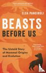 Panciroli, Elsa - Beasts Before Us