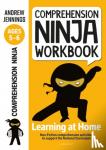 Jennings, Andrew - Comprehension Ninja Workbook for Ages 5-6 - Comprehension activities to support the National Curriculum at home