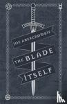 Abercrombie, Joe - The Blade Itself