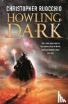 Ruocchio, Christopher - Howling Dark