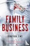 Sims, Jonathan - Family Business