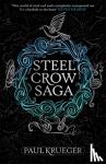 Krueger, Paul - Steel Crow Saga