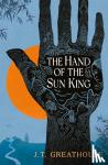 Greathouse, J.T. - The Hand of the Sun King