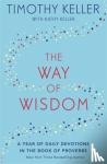 Keller, Timothy - The Way of Wisdom