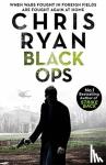RYAN, CHRIS - BLACK OPS - Danny Black Thriller 07