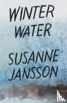 Jansson, Susanne - Winter Water