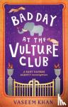 Khan, Vaseem - Bad Day at the Vulture Club