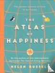 Helen Russell - The Atlas of Happiness