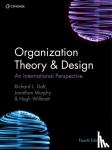 Murphy, Jonathan (Jyvaskyla University, Finland), Willmott, Hugh (Cardiff Business School, Cardiff University), Daft, Richard (Vanderbilt University) - Organization Theory & Design