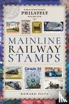 Piltz, Howard - Mainline Railway Stamps - A Collector's Guide