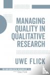 Flick - Managing Quality in Qualitative Research