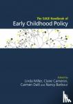Linda Miller, Claire Cameron, Carmen Dalli, Nancy Barbour - The SAGE Handbook of Early Childhood Policy