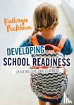 Peckham - Developing School Readiness: Creating Lifelong Learners