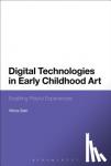 Sakr, Dr Mona (Middlesex University, UK) - Digital Technologies in Early Childhood Art - Enabling Playful Experiences