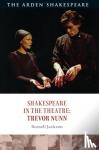 Professor Russell Jackson - Shakespeare in the Theatre: Trevor Nunn - Trevor Nunn
