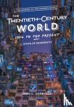 Corbally, John C. (Diablo Valley College, USA) - The Twentieth-Century World, 1914 to the Present - State of Modernity