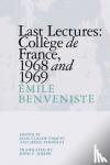 Benveniste, Emile - Last Lectures: College De France, 1968 and 1969