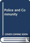 Jackson, Louise - Police and Community in Twentieth-Century Scotland