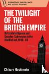 Hashimoto, Chikara - The Twilight of the British Empire