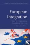  - European Integration - Historical Trajectories, Geopolitical Contexts