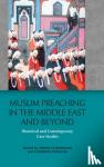  - Muslim Preaching in the Middle East and Beyond