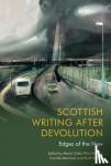  - Scottish Writing After Devolution - Edges of the New
