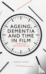 Deng, MaoHui - Ageing, Dementia and Time in Film