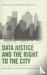  - Data Justice and the Right to the City